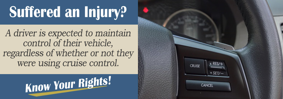 The Other Driver Had Cruise Control Enabled When I Was Hit. Does That Change My Claim?