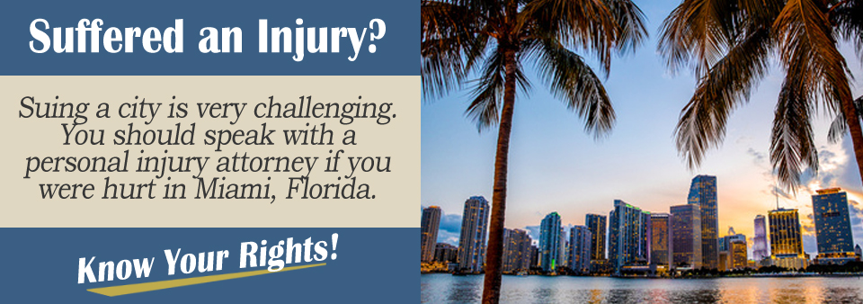 Filing A Claim Against The City Of Miami, Florida* | Www.personalinjury ...