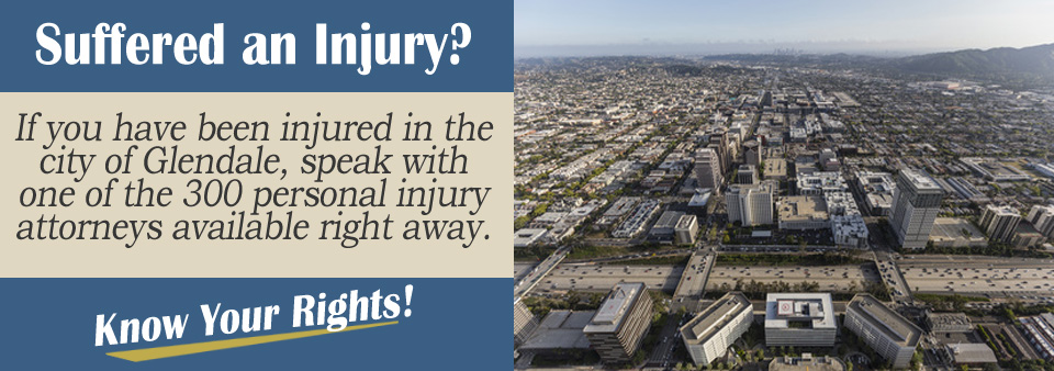 Personal Injury Attorneys in Glendale, CA